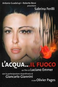 Poster L'acqua... il fuoco