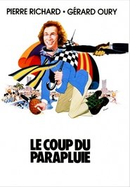 Voir Le coup du parapluie en streaming vf gratuit sur streamizseries.net site special Films streaming