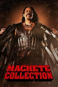 Machete - Saga en streaming
