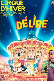 D&eacute;lire au Cirque d'Hiver Bouglione de Paris (2024)