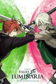 Tales of Luminaria: The Fateful Crossroad 2022 English SUB/DUB Online