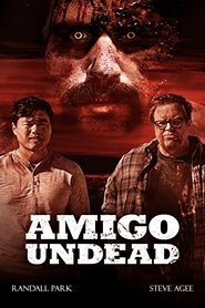 Amigo Undead (2015) Amigo Undead (2015)