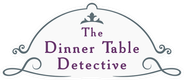 The Dinner Table Detective