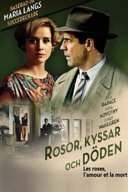 Poster Rosor, kyssar och döden