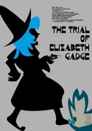 Full Cast of The Trial of Elizabeth Gadge