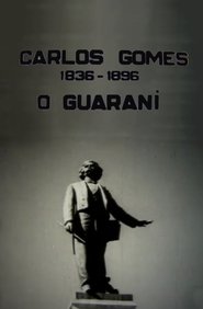 Poster Carlos Gomes: O Guarani - Invocação dos Aimorés 1942