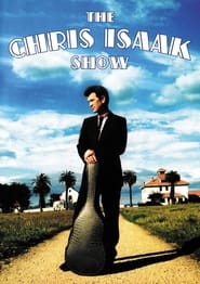 The Chris Isaak Show постер