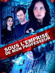 Film Sous l'emprise de mon professeur en streaming