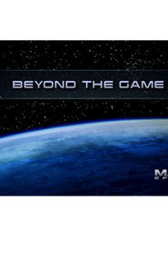 Mass Effect - Beyond The Game