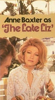 Watch The Late Liz Full Movie Online 1971