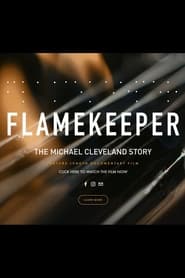 Flamekeeper – The Michael Cleveland Story (2019)