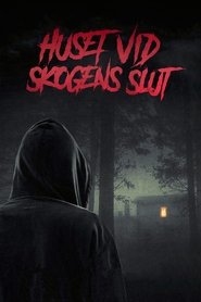 Huset vid skogens slut poster