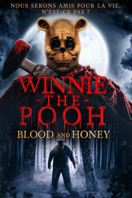 Winnie-the-Pooh: Blood and Honey Streaming HD sur CinemaOK