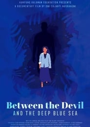 Between the Devil and the Deep Blue Sea streaming