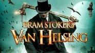 Bram Stoker's Van Helsing