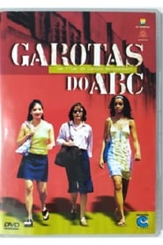 Garotas do ABC постер