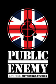 Public Enemy: Live from Metropolis Studios (2015)