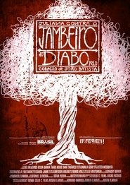 Poster Juliana contra o Jambeiro do Diabo Pelo Coração de João Batista 2012