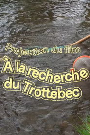 &Agrave; la recherche du Trottebec (2025)