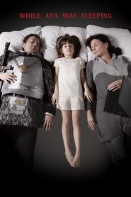 Poster While Aya Was Sleeping 2016