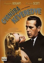 Gyanúba keveredve 1947 Gyanúba keveredve 1947