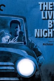 They Live by Night: The Twisted Road