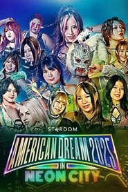 Stardom American Dream 2025 in Neon City (2025)