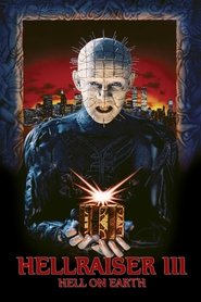 מעורר השאול 3: גהינום עלי אדמות / Hellraiser III: Hell on Earth לצפייה ישירה