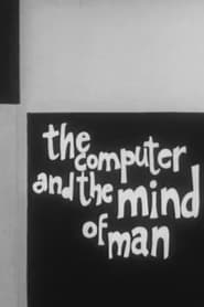 The Computer and the Mind of Man (1962)