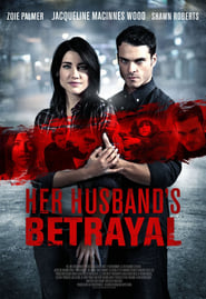 Her Husband's Betrayal постер