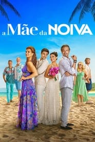 Assistir A Mãe da Noiva Online HD