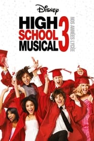 Regarder High School Musical 3 : Nos années lycée en streaming – FILMVF