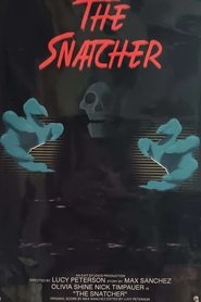 The Snatcher) The Snatcher (2022)