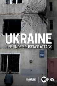 Poster Ukraine: Life Under Russia's Attack