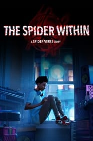 Poster The Spider Within: A Spider-Verse Story