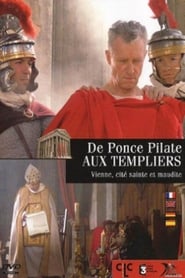 De Ponce Pilate aux templiers - Vienne, cité sainte et maudite streaming