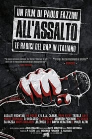 All'assalto - Le Radici del Rap in Italiano streaming