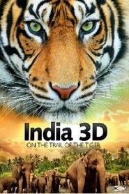 Poster India On The Trail Of The Tiger 3D 2013