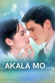 Akala Mo... (2002)