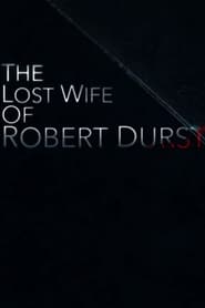The Lost Wife of Robert Durst 2017 Stream Deutsch Kostenlos