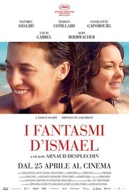 I fantasmi d’Ismael (2017)