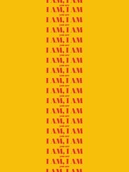 Poster I Am, I Am 2018