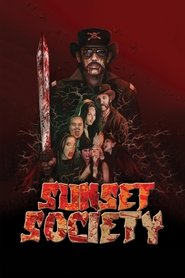 Watch Sunset Society (2018) Full Movie