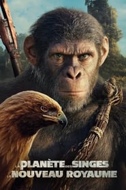 Voir La Planète des Singes : Le Nouveau Royaume 2024 Streaming en Français VOSTFR Gratuit