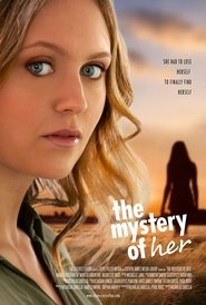 The Mystery of Her film en streaming