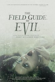 The Field Guide to Evil (2019)