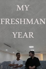 My Freshman Year (2018)