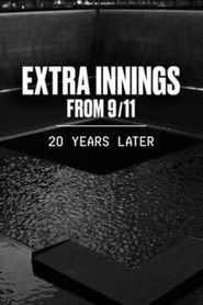 Extra Innings from 9/11: 20 Years Later
