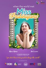 When the World Met Miss Probinsyana 2024 विनामूल्य अमर्यादित प्रवेश
