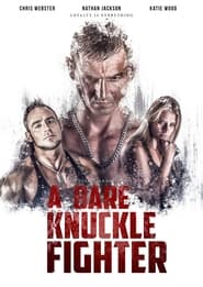 A Bare Knuckle Fighter